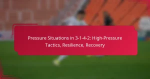 Read more about the article Pressure Situations in 3-1-4-2: High-Pressure Tactics, Resilience, Recovery