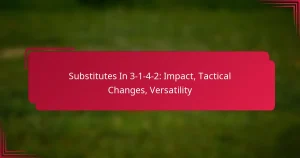 Read more about the article Substitutes In 3-1-4-2: Impact, Tactical Changes, Versatility