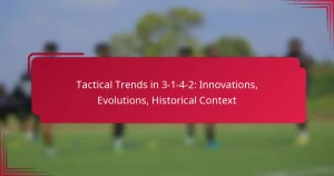 Read more about the article Tactical Trends in 3-1-4-2: Innovations, Evolutions, Historical Context