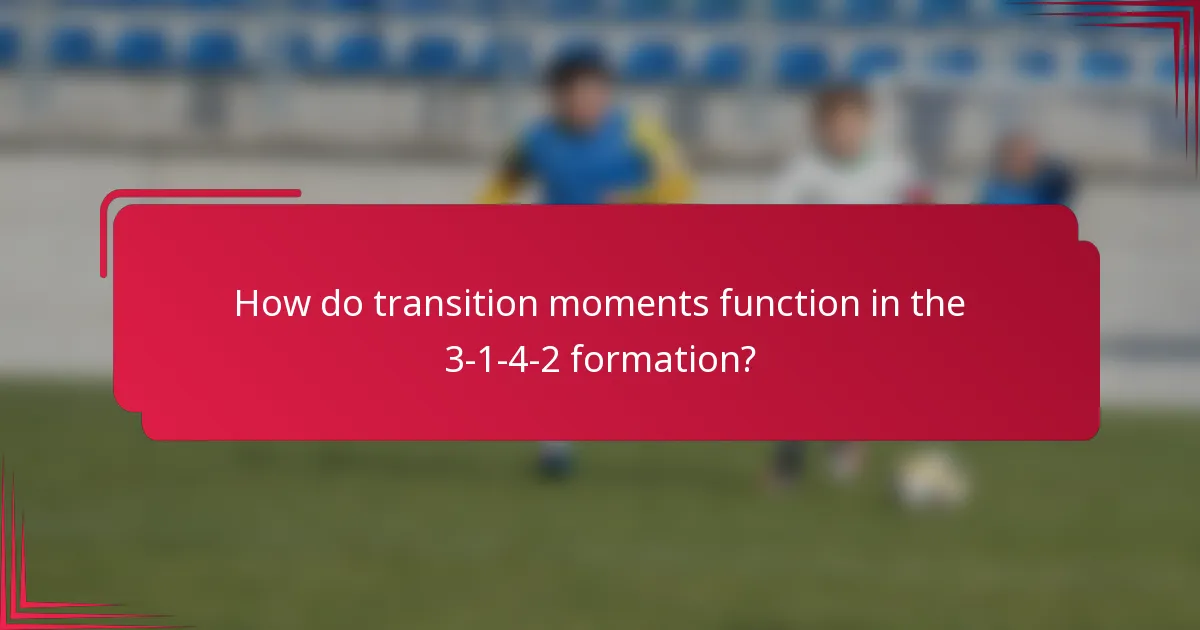 How do transition moments function in the 3-1-4-2 formation?