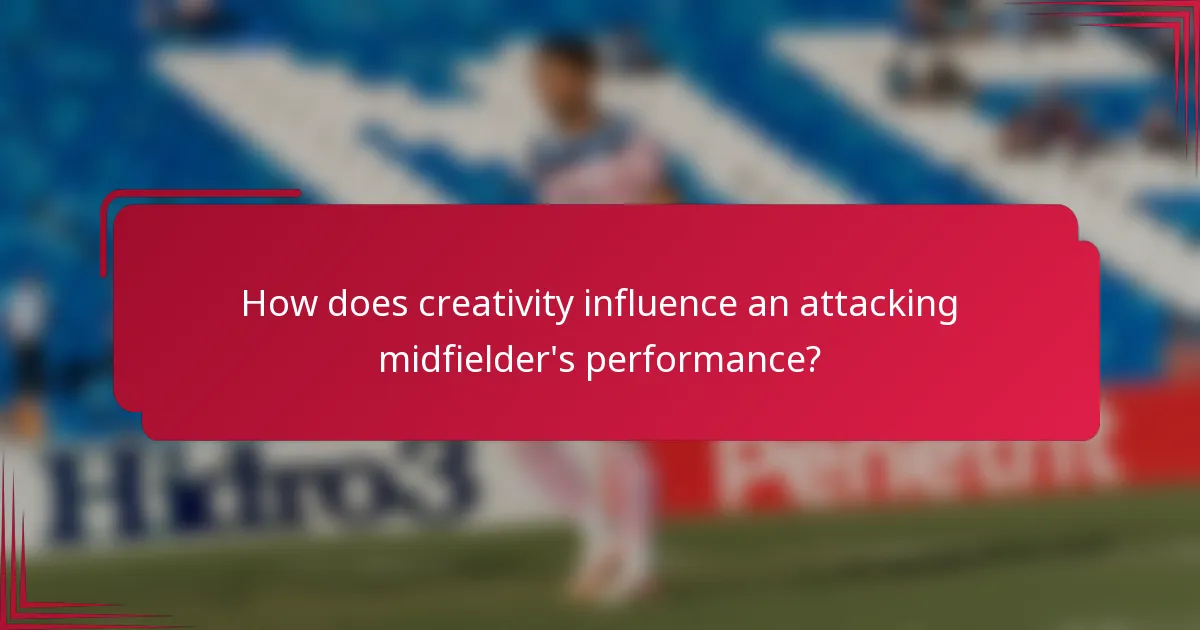 How does creativity influence an attacking midfielder's performance?