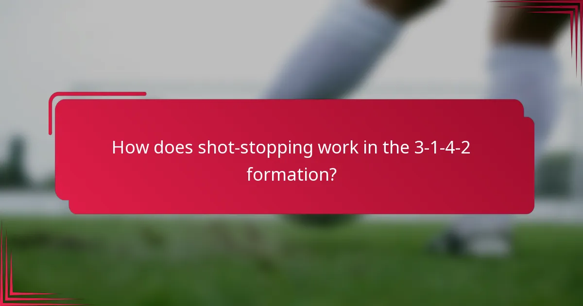How does shot-stopping work in the 3-1-4-2 formation?