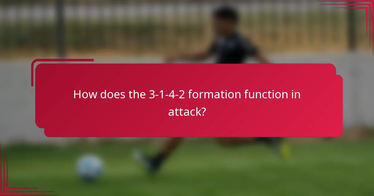 How does the 3-1-4-2 formation function in attack?