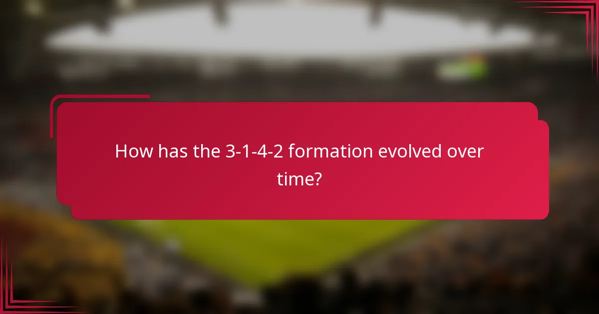 How has the 3-1-4-2 formation evolved over time?