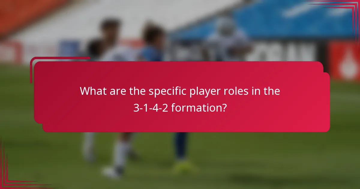 What are the specific player roles in the 3-1-4-2 formation?